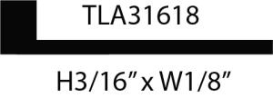 Code: TLA31618, Size: H3/16" x W1/8".